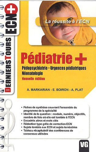 Pédiatrie + : pédopsychiatrie, urgences pédiatriques, néonatologie