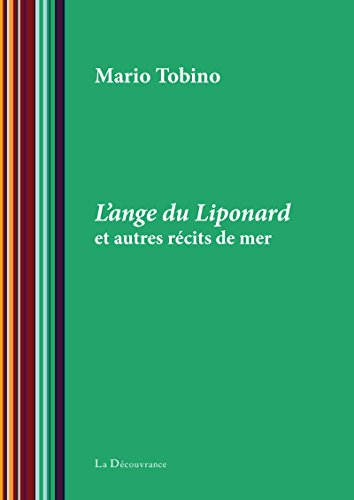 L'ange du Liponard : et autres récits de mer