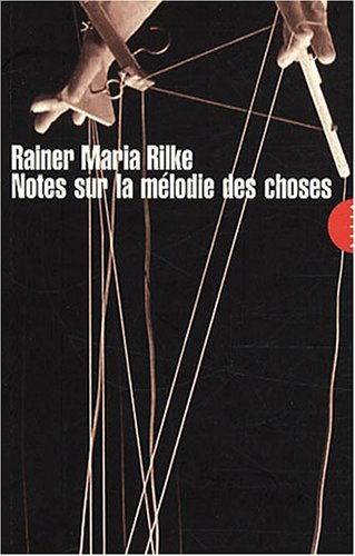 Notizen zur Melodie der Dinge. Notes sur la mélodie des choses
