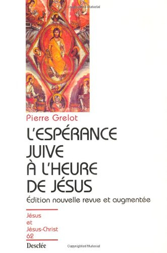 L'Espérance juive à l'heure de Jésus