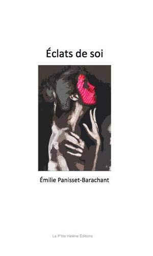 Eclats de soi