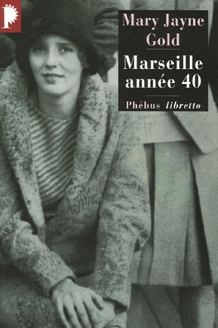 Marseille année 40 : récit