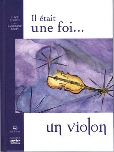 Il était une foi... un violon
