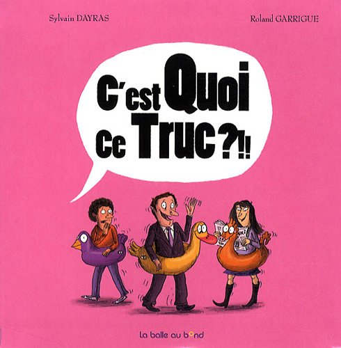C'est quoi ce truc ?!!