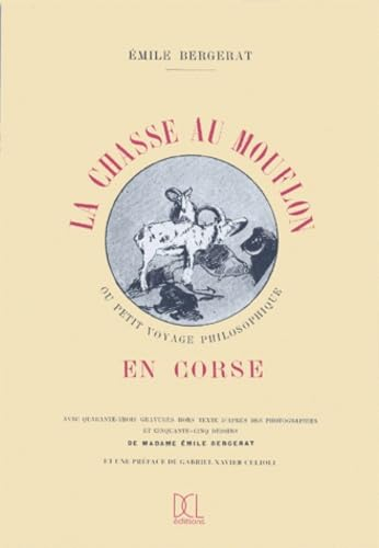La chasse au mouflon en Corse : ou petit voyage philosophique