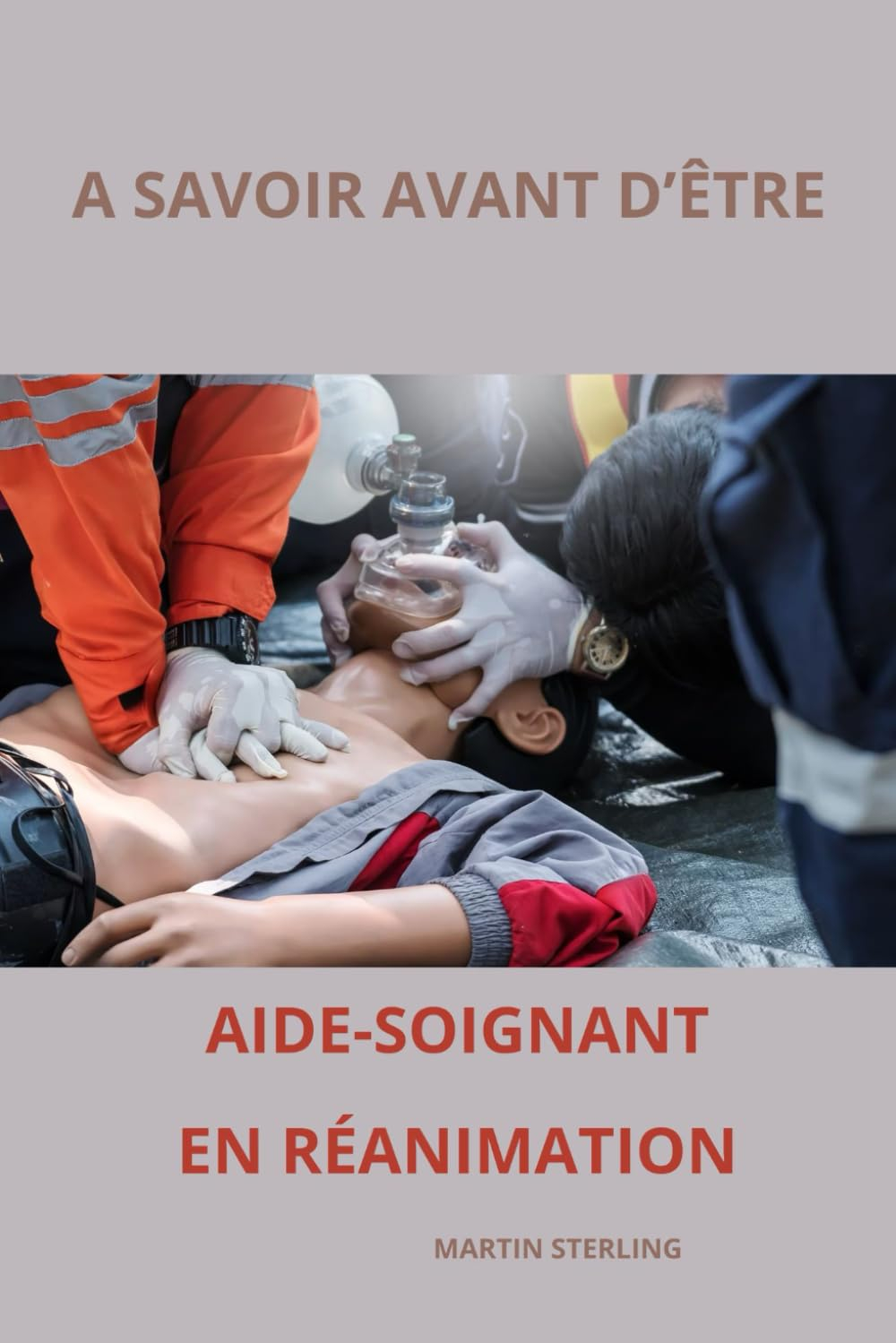 A savoir avant d’être Aide-Soignant en Réanimation