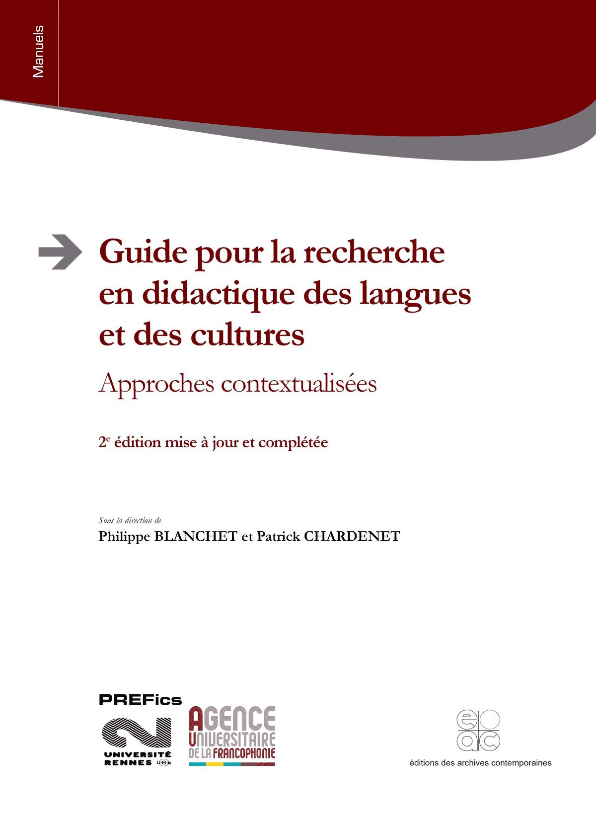 Guide pour la recherche en didactique des langues et des cultures : approches contextualisées