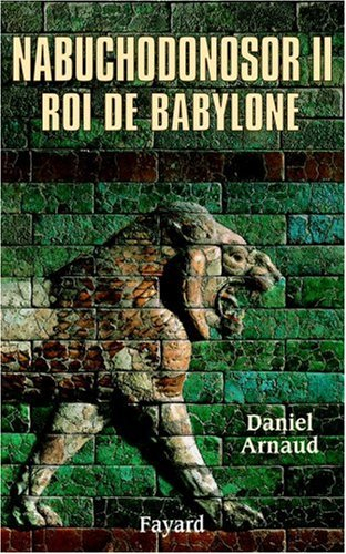 Nabuchodonosor, roi de Babylone