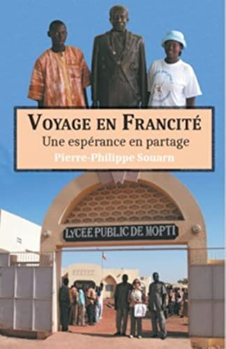 Voyage en francité : une espérance en partage