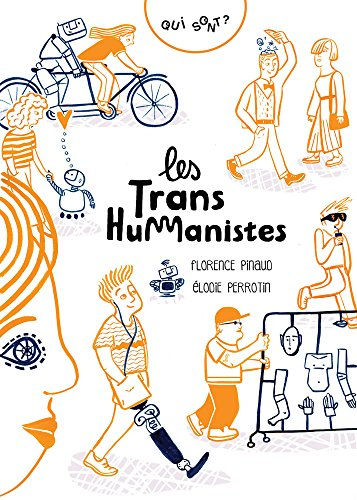 Qui sont les transhumanistes