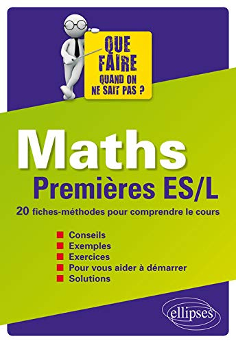 Maths, 1res ES, L : 20 fiches pour comprendre le cours