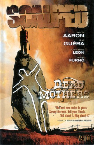 Scalped. Vol. 3. Mères mortes