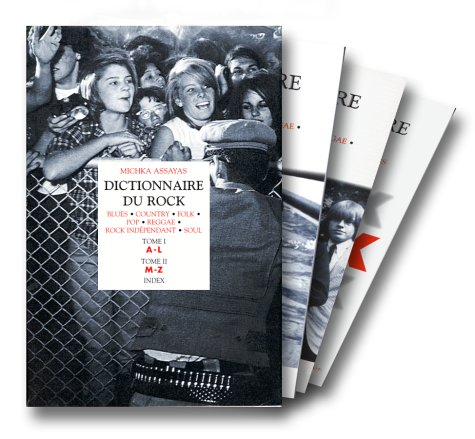 dictionnaire du rock (coffret de 3 volumes)