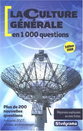La culture générale en 1.000 questions