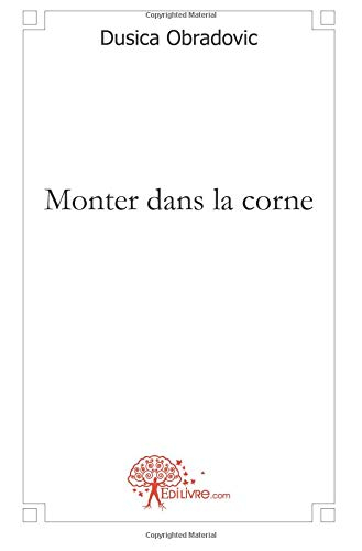 Monter dans la corne