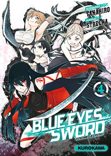Blue eyes sword : Hinowa ga crush !. Vol. 4