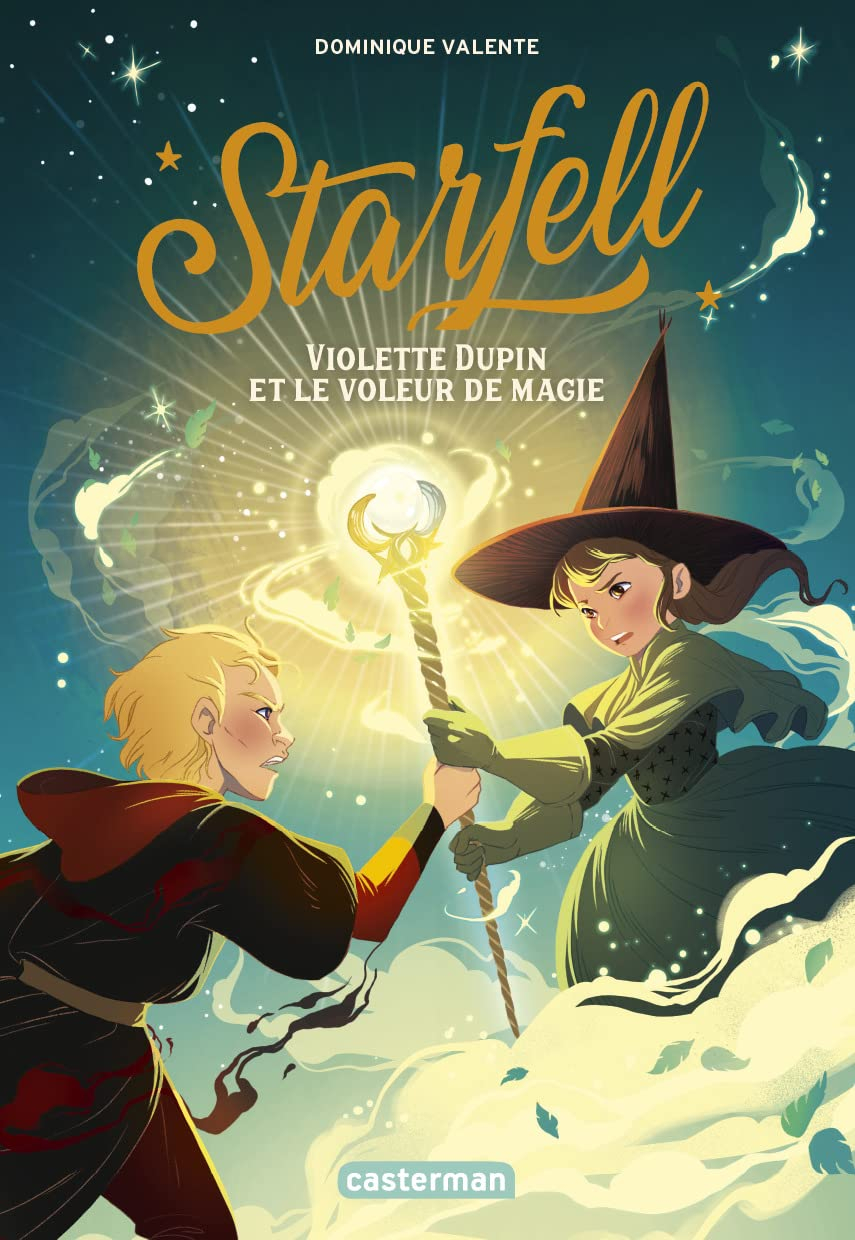 Starfell. Vol. 4. Violette Dupin et le voleur de magie