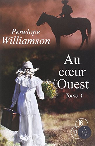 Au coeur de l'Ouest