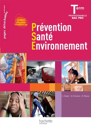 Prévention, santé, environnement, terminale professionnelle bac pro : livre de l'élève