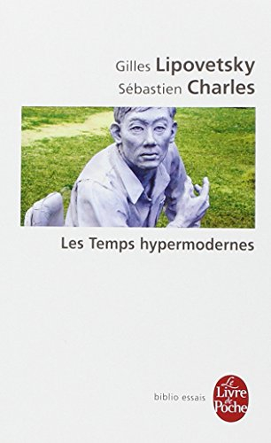 Les temps hypermodernes