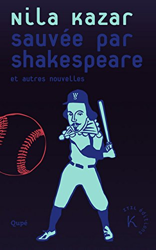 sauvée par shakespeare et autres nouvelles