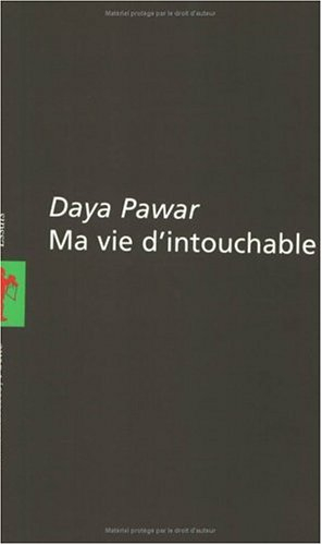 Ma vie d'intouchable