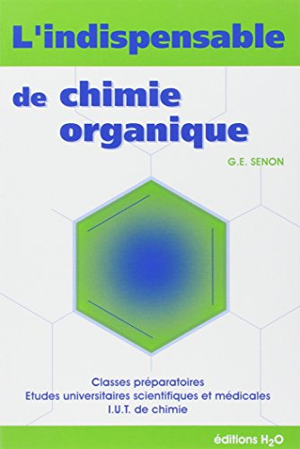 L'indispensable de chimie organique : résumé de cours