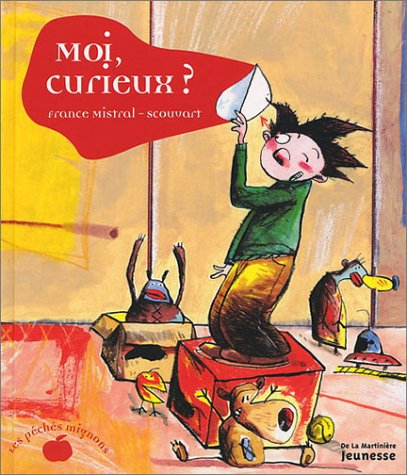 Moi, curieux ?
