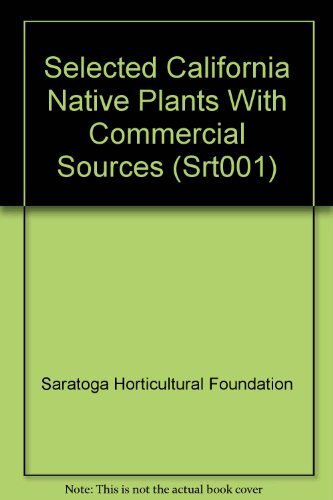 Selected California Native Plants With Commercial Sources