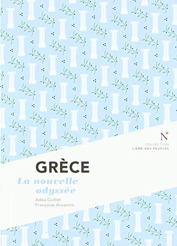 Grèce : la nouvelle odyssée