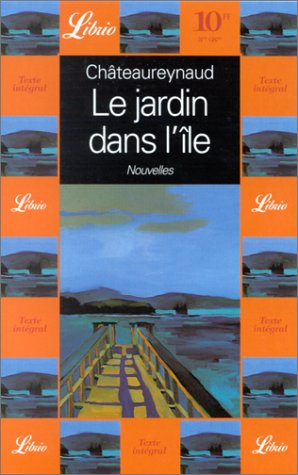 Le jardin dans l'île : et autre nouvelles