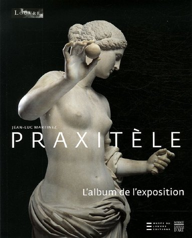 Praxitèle : l'album de l'exposition