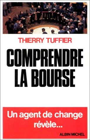 Comprendre la Bourse : un agent de change révèle