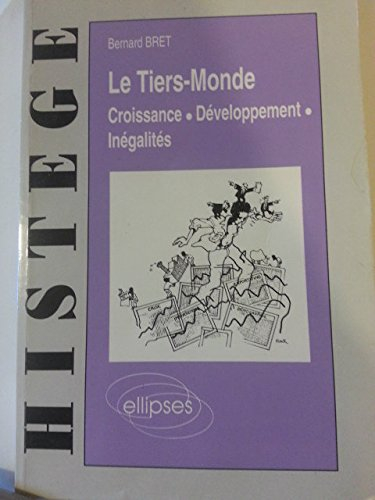 Le tiers monde : Croissance, développement, inégali