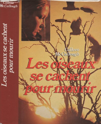 les oiseaux se cachent pour mourir