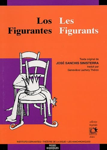 Los figurantes. Les figurants