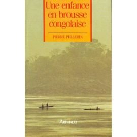 Une Enfance en brousse congolaise