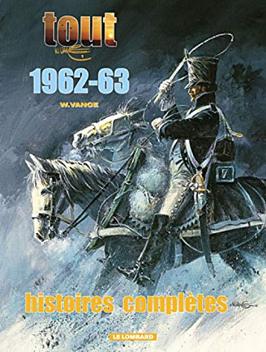 Tout W. Vance. Vol. 1. Histoires complètes 1962-1963