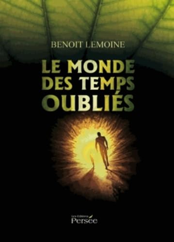 Le monde des temps oubliés