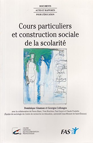 cours particulier et construction sociale de la scolarité