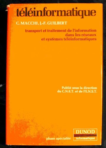 téléinformatique, transport et traitement de l'information dans les réseaux et systèmes téléinformat