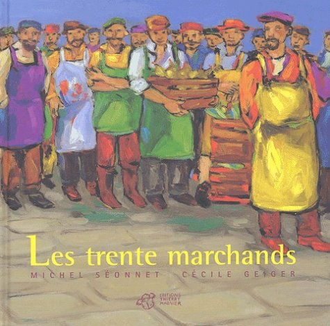 Les trente marchands