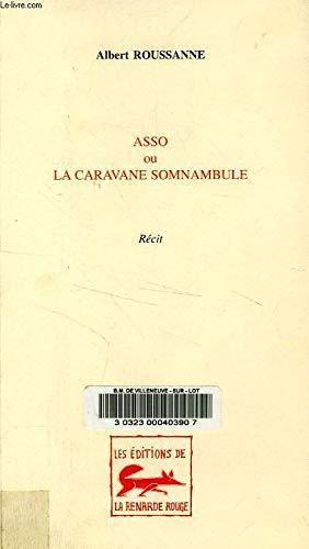 Asso ou La caravane somnabule : récit
