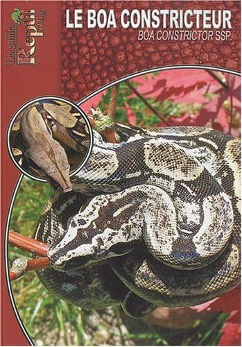 Le boa constricteur : Boa constrictor