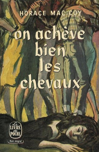 on achève bien les chevaux
