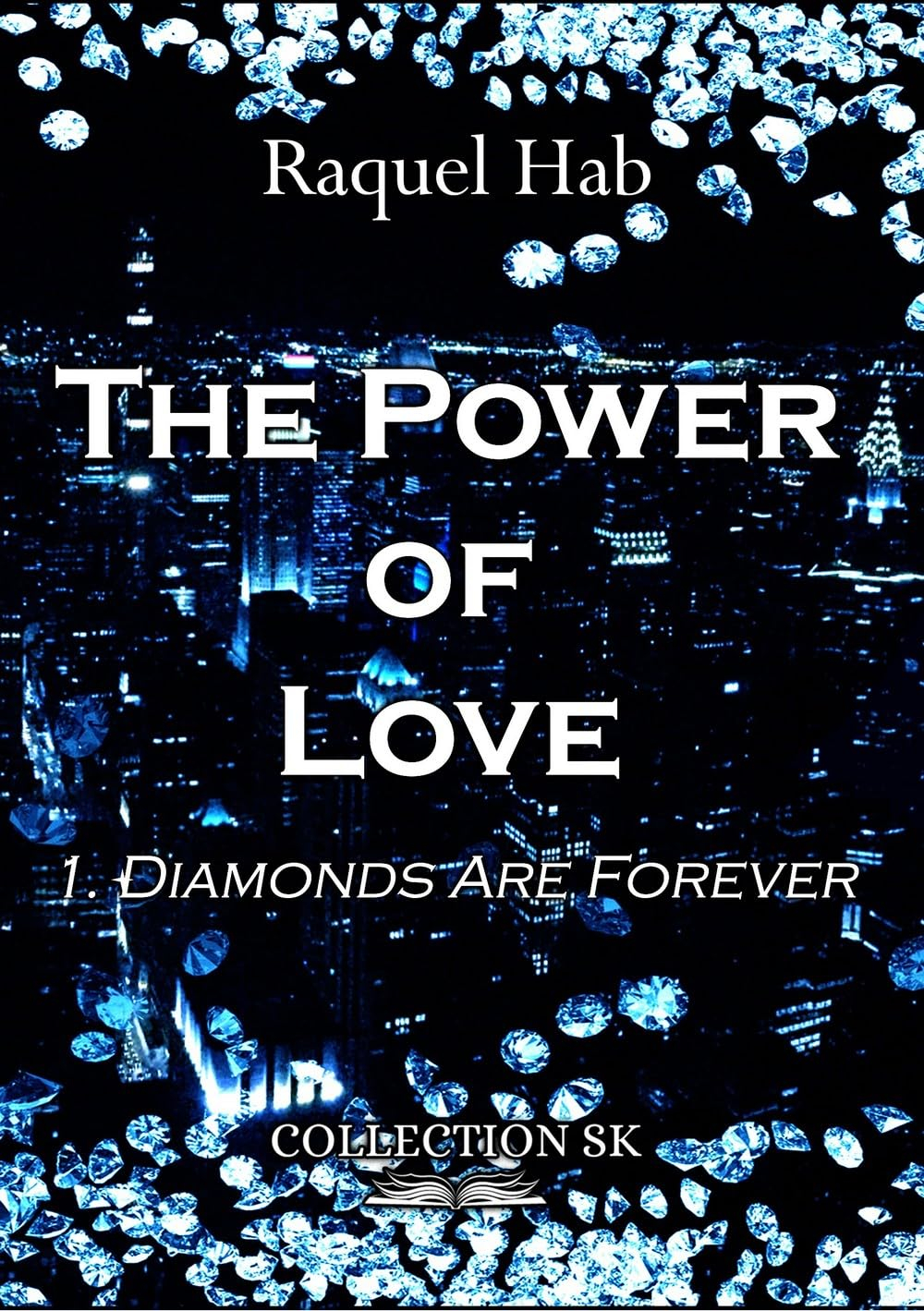 The power of love. Vol. 1. Diamonds are forever