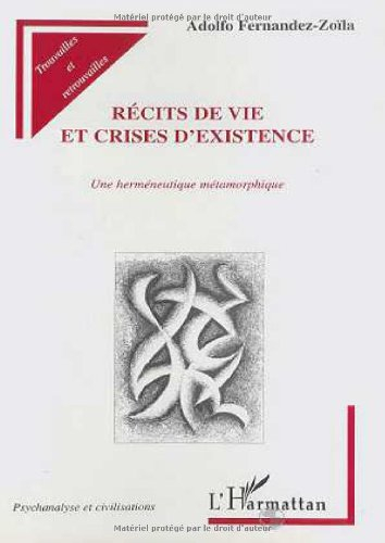 Récits de vie et crises d'existence : une herméneutique métamorphique