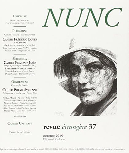 Nunc, n° 37. Cahier Frédéric Boyer. Cahier Edmond Jabès. Cahier poésie syrienne