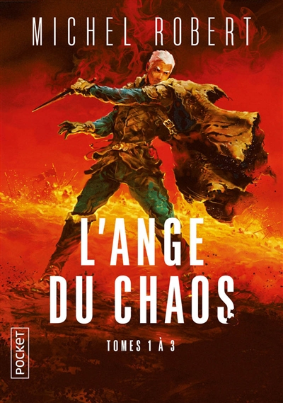 L'ange du Chaos : intégrale