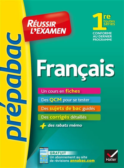 Français 1re toutes séries : conforme au dernier programme